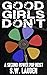 Good Girls Don't: A Second Power Pop Heist
