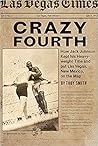 Crazy Fourth: How Jack Johnson Kept His Heavyweight Title and Put Las Vegas, New Mexico, on the Map
