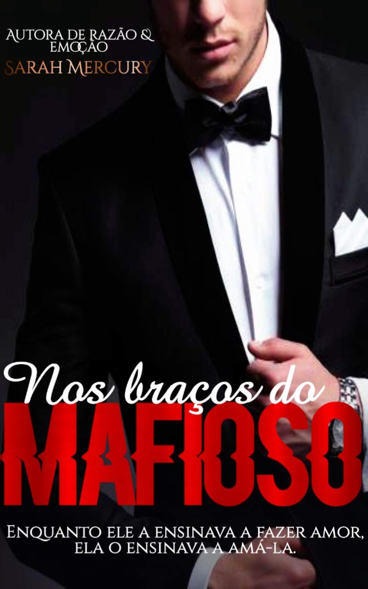 Nos braços do Mafioso ( Trilogia Camorra - Livro 1) (Portuguese Edition)