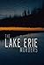 The Lake Erie Murders: Orig...