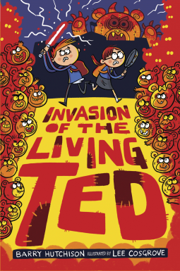 Invasion of the Living Ted (Hardcover)