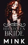 His Stolen Bride by Mink
