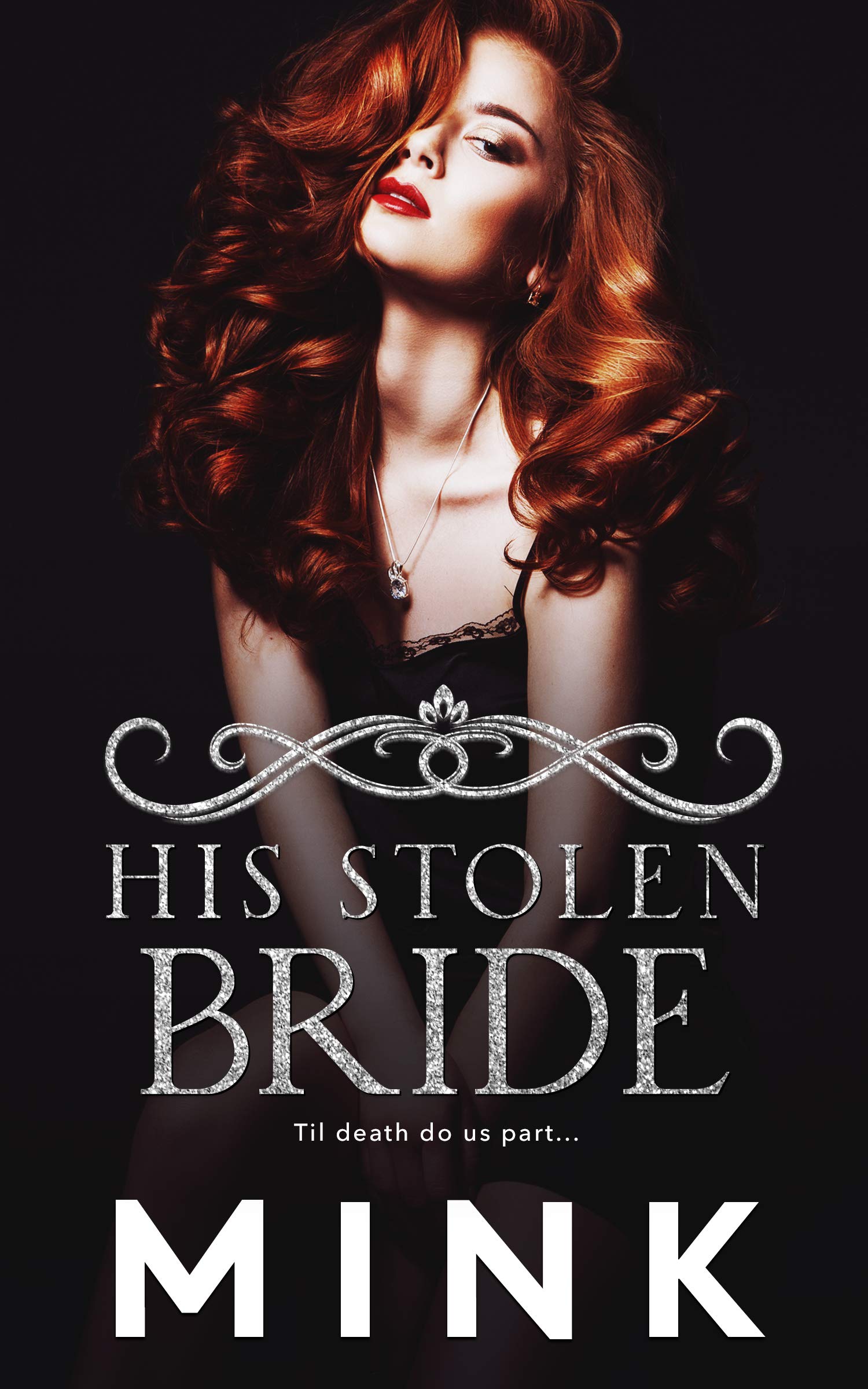 His Stolen Bride (Kindle Edition)