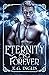 Eternity Is Forever: An Ete...