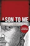A Son to Me: An E...