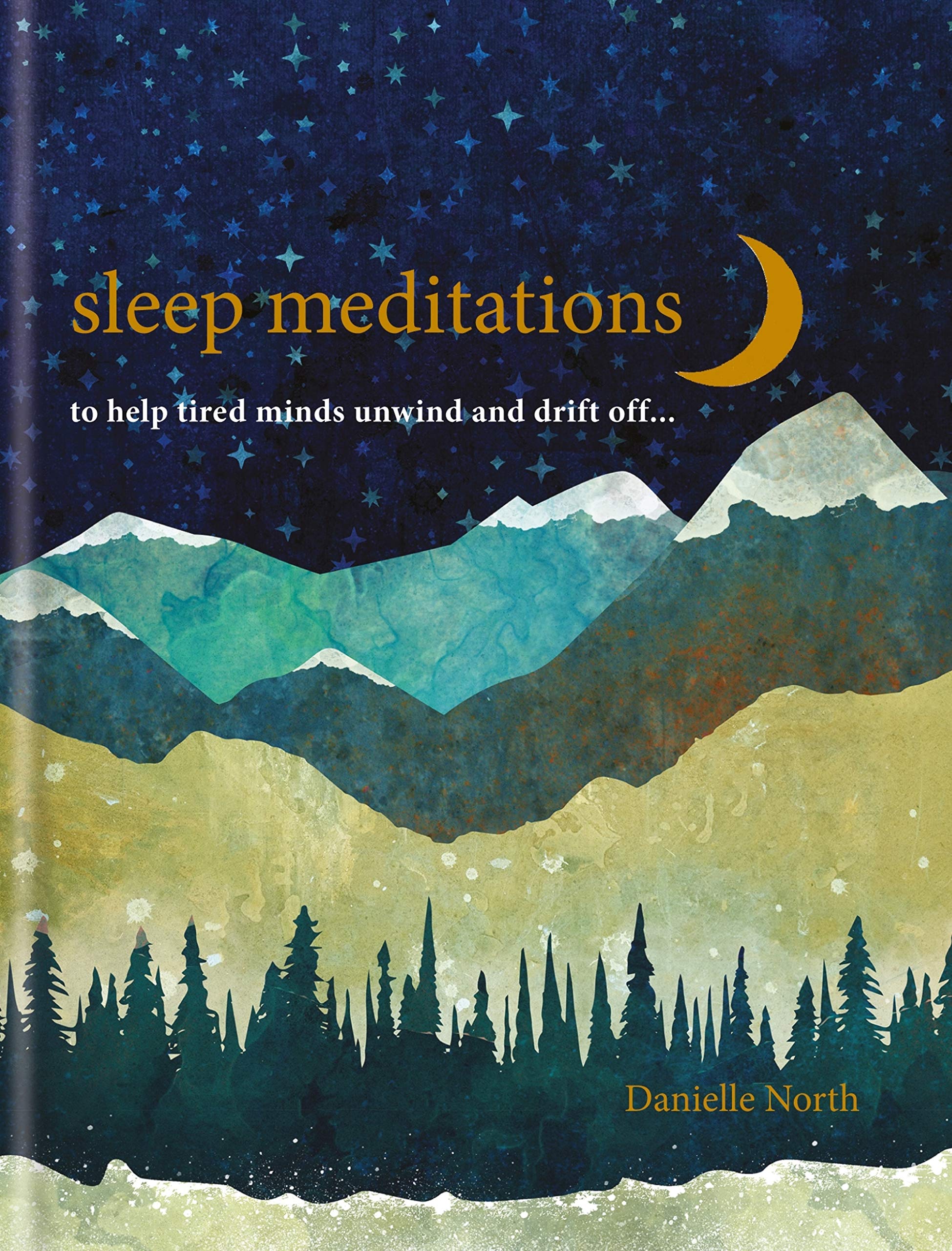 Sleep Meditations: to help tired minds unwind and drift off… (Kindle Edition)