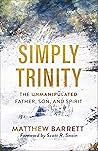 Simply Trinity by Matthew Barrett