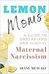 Lemon Moms: A Gui...