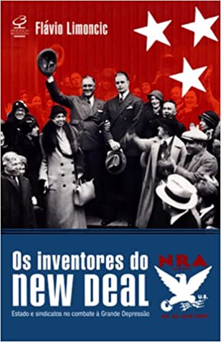 Os Inventores do New Deal