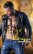 Trigger's Light