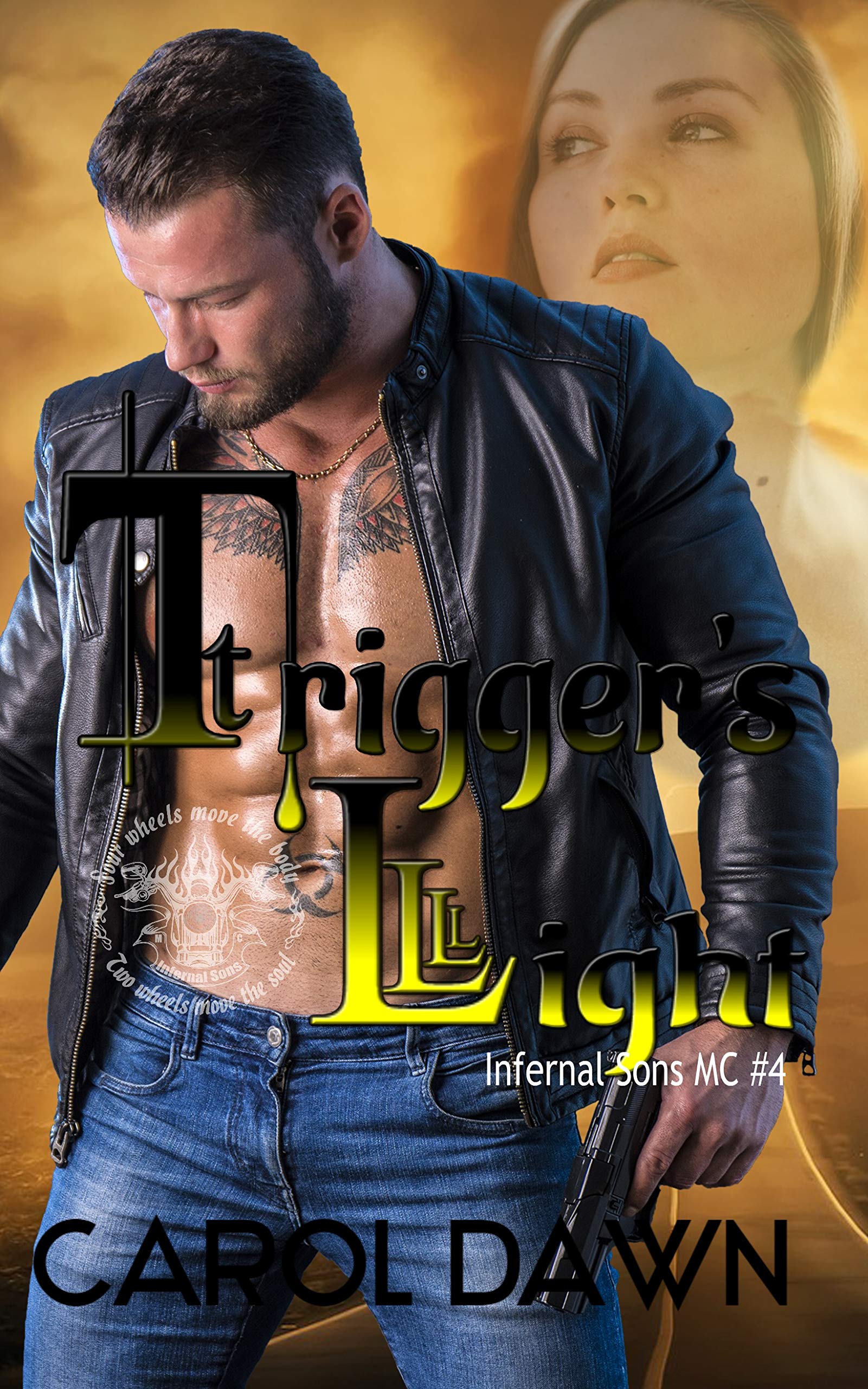 Trigger's Light (Infernal Sons MC, #4)