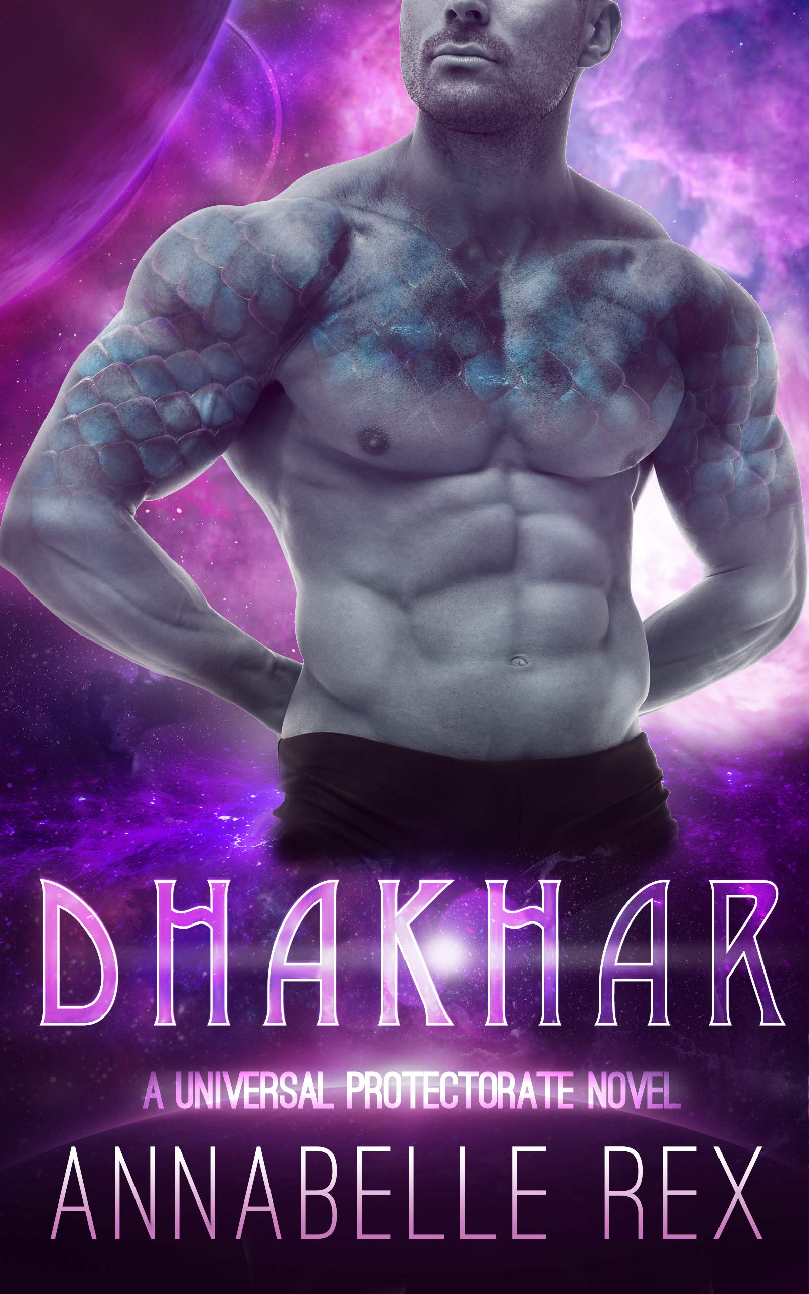 Dhakhar (The Universal Protectorate, #1)