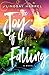 The Joy of Falling (Christian Series Level I (24))