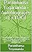 Paramhansa Yogananda - Autobiography of a YOGI: Autobiography of a YOGI , See the True story of an yogi , get inspiration from its written documents and seek INSPIRATION.
