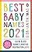 Best Baby Names 2021