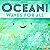 Ocean! Waves for All (Our Universe, #4)
