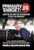 Primary Target by Pamela J. Ray