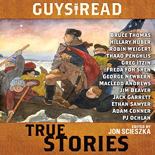 True Stories (Guys Read, #5)