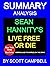 SUMMARY AND ANALYSIS OF SEAN HANNITY'S LIVE FREE OR DIE by Scott Campbell