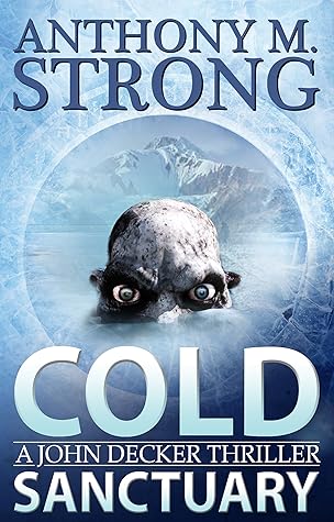 Cold Sanctuary (John Decker #2)