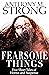 Fearsome Things: Five Short Tales of Horror and Suspense
