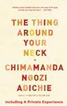 A Private Experience by Chimamanda Ngozi Adichie