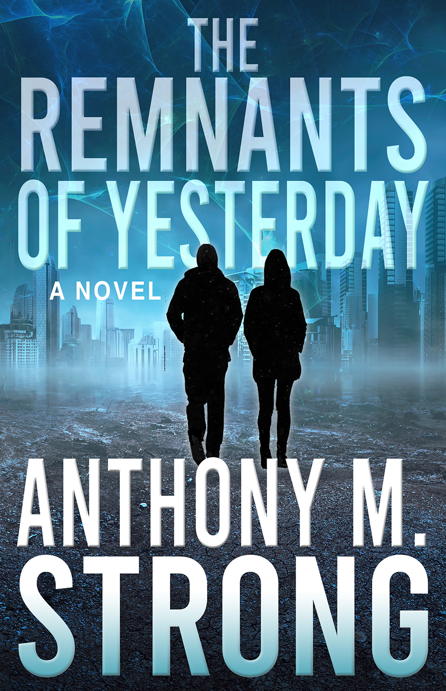 The Remnants of Yesterday (Kindle Edition)