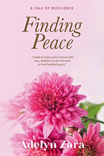 Finding Peace (Tales of Resilience #1)