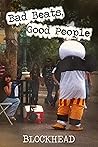 Bad Beats, Good People