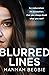 Blurred Lines by Hannah Begbie