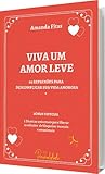 Viva Um Amor Leve