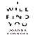 I Will Find You: A Reporter Investigates the Life of the Man Who Raped Her