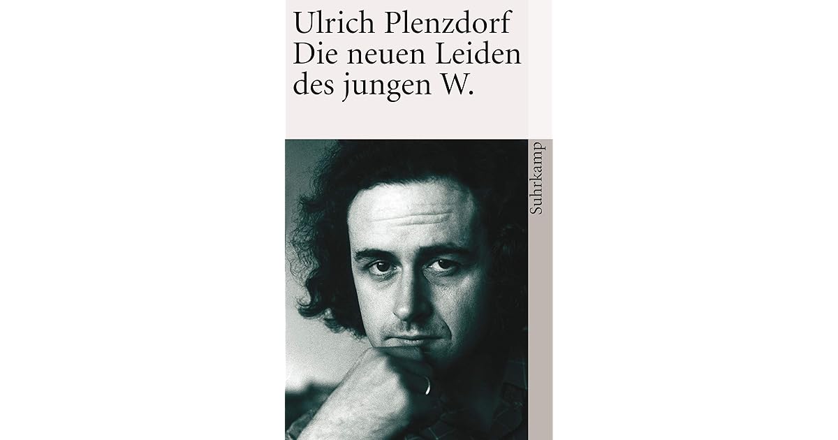 Die Neuen Leiden Des Jungen W Die neuen Leiden des jungen W by Ulrich Plenzdorf