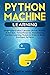 Python Machine Learning: Understand Python Libraries (Keras, NumPy, Scikit-lear, TensorFlow) for Implementing Machine Learning Models in Order to Build Intelligent Systems