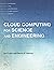 Cloud Computing for Science and Engineering (Scientific and Engineering Computation)