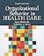 Organizational Behavior in Health Care by Nancy Borkowski Organizational Behavior in Health Care by Nancy Borkowski