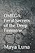 OMEGA: Feral Secrets of the Deep Feminine