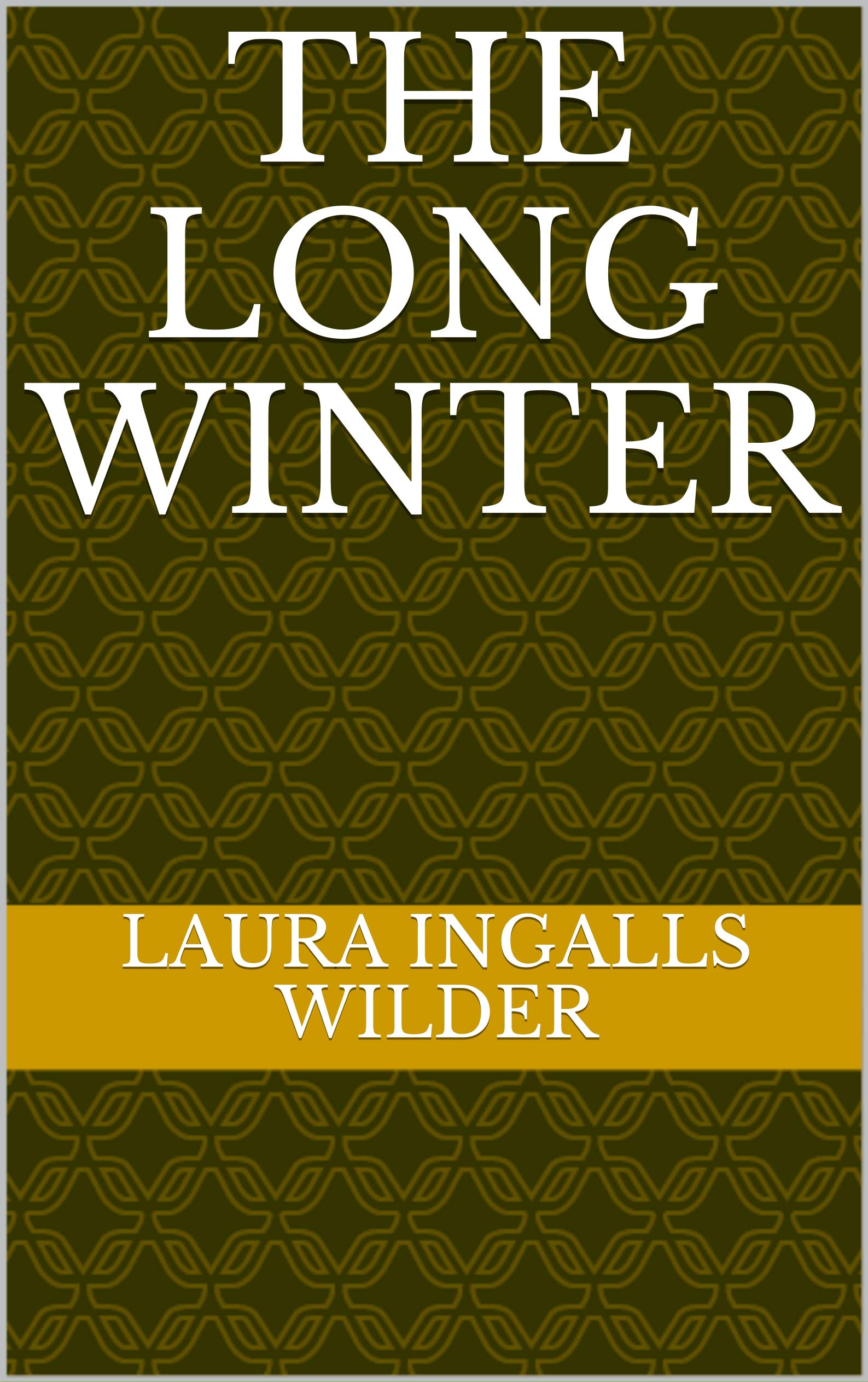 The Long Winter