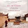 Eat the Buddha: L...