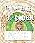 Think Like a Coder! by Brian Aspinall