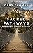 Sacred Pathways: Nine Ways to Connect with God
