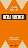 Décarcérer