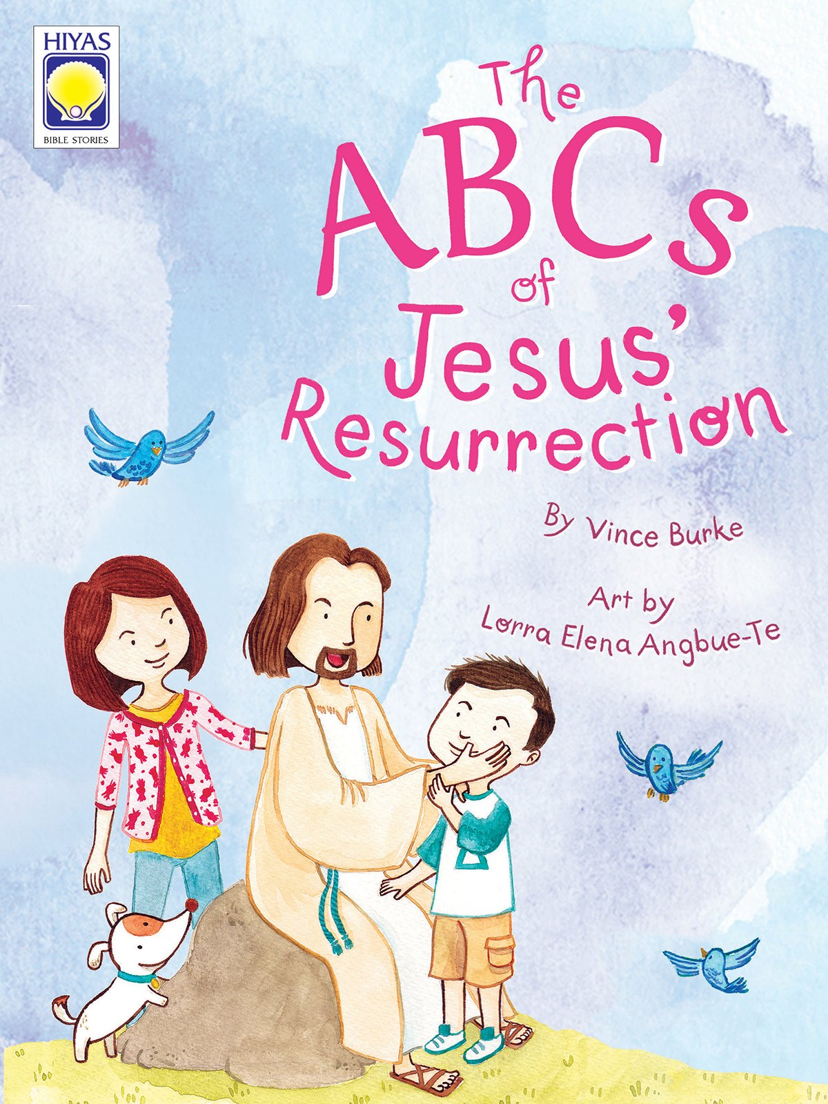 The ABCs of Jesus' Resurrection (Kindle Edition)
