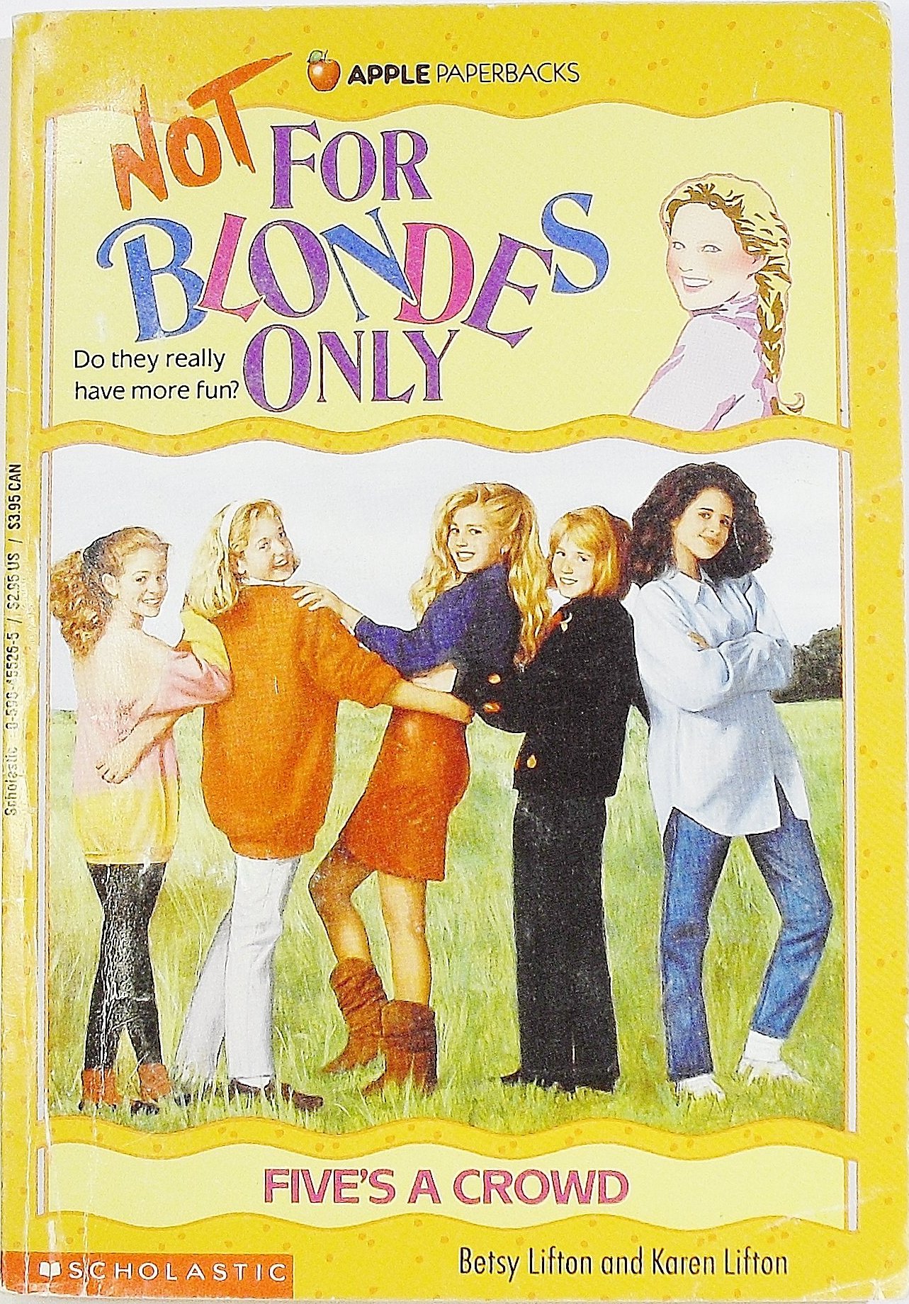 Five's a Crowd (Not For Blondes Only, #1)