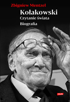 Kołakowski. Czytanie świata. Biografia (Hardcover)