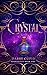 Crystal (Starlatten, #1)