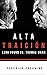 Alta Traición by Federico Pacanins