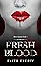 Fresh Blood (Blood Queen, #1)