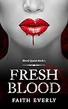 Fresh Blood