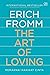 The Art of Loving: Memaknai Hakikat Cinta